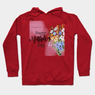 The Best Mom Ever, Happy Mother Day Hoodie